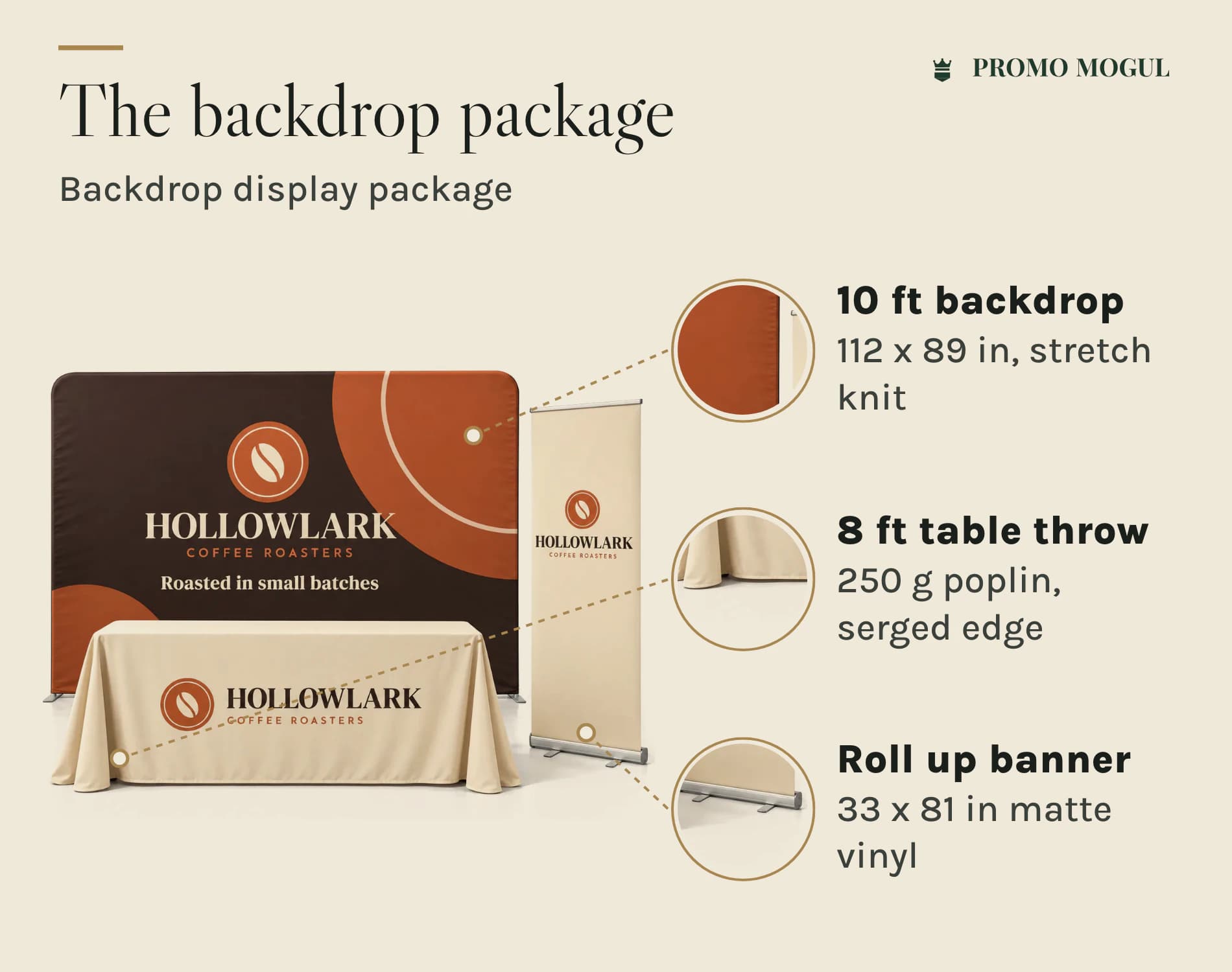 10 Ft Backdrop Display Package: Backdrop display package features: 10 ft backdrop 112 x 89 in stretch knit, 8 ft table throw in 250 g poplin with serged edge, 33 x 81 in matte vinyl roll up banner